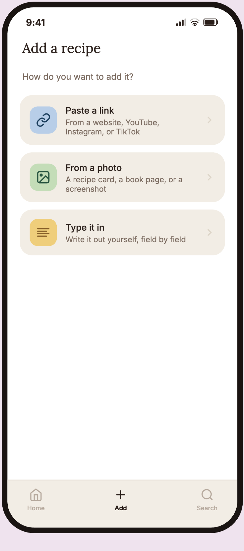 Add a recipe screen with paste a link, from a photo, and type it in options